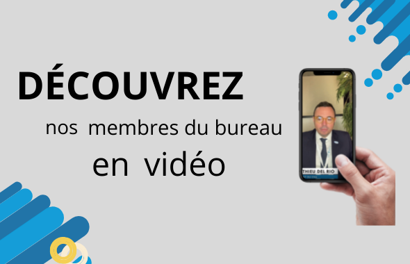 Les membres du bureau en vidéo