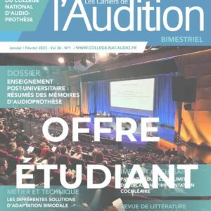 Abonnement 1 an Les Cahiers de L'audition - ÉTUDIANT