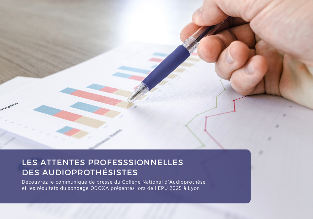 Attentes professionnelles des audioprothésistes
